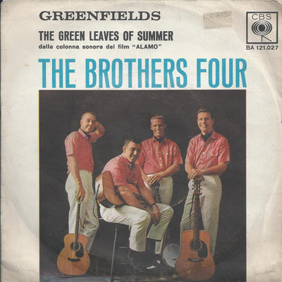 The Brothers Four - Greenfields / The Green Leaves Of Summer (7")