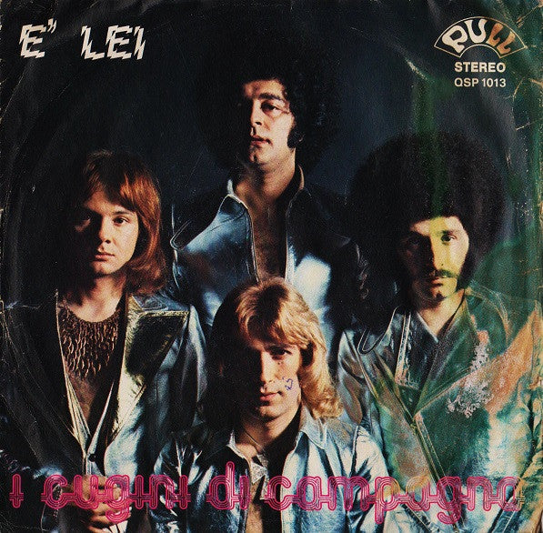 I Cugini Di Campagna - È Lei (7")