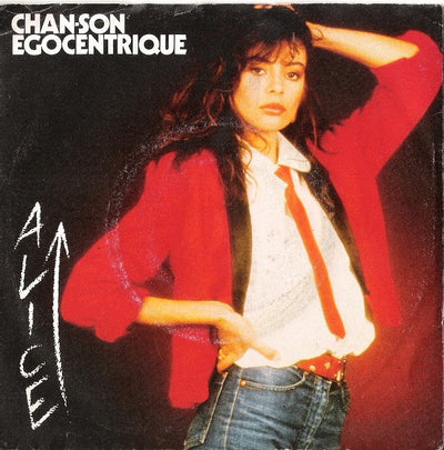 Alice - Chan-son Egocentrique (7", ES)