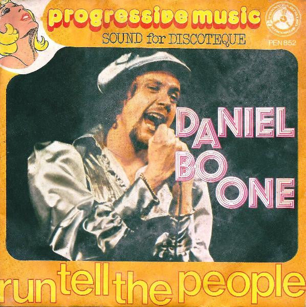 Daniel Boone - Run Tell The People (7")