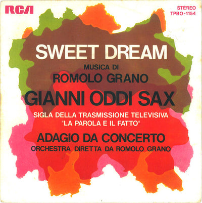 Romolo Grano / Gianni Oddi - Sweet Dream (7")