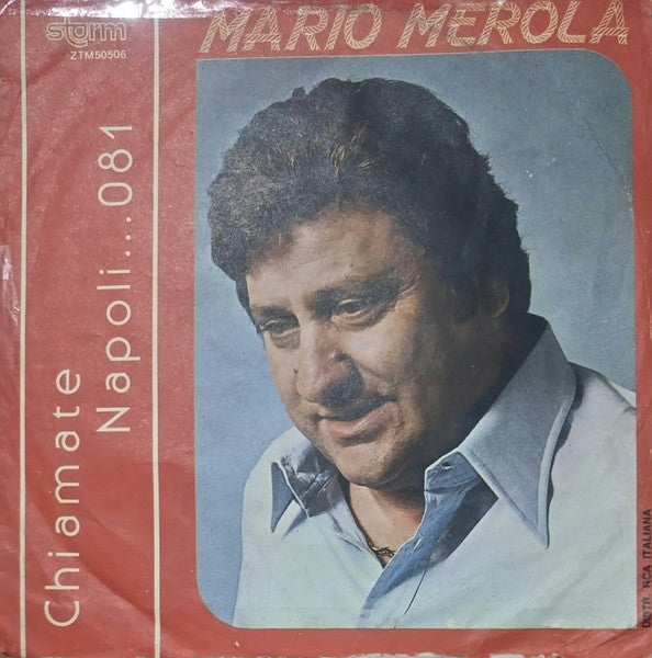 Mario Merola - Chiamate Napoli...081 (7")