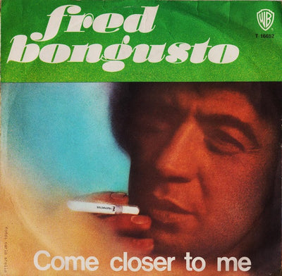 Fred Bongusto - Come Closer To Me (7")