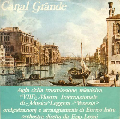 Ezio Leoni & Enrico Intra - Canal Grande (7", Single)