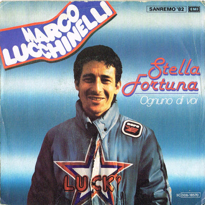 Marco Lucchinelli - Stella Fortuna (7")