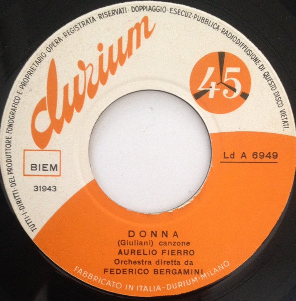 Aurelio Fierro - Passa La Ronda / Donna (7")