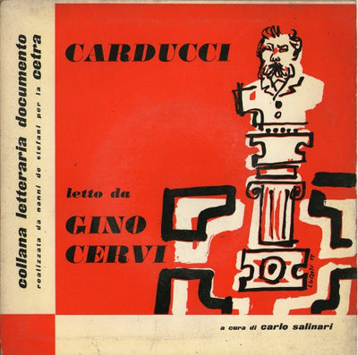 Giosuè Carducci, Gino Cervi - Carducci Letto Da Gino Cervi (7", EP)