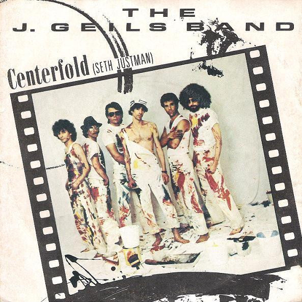 The J. Geils Band - Centerfold (7", Single)