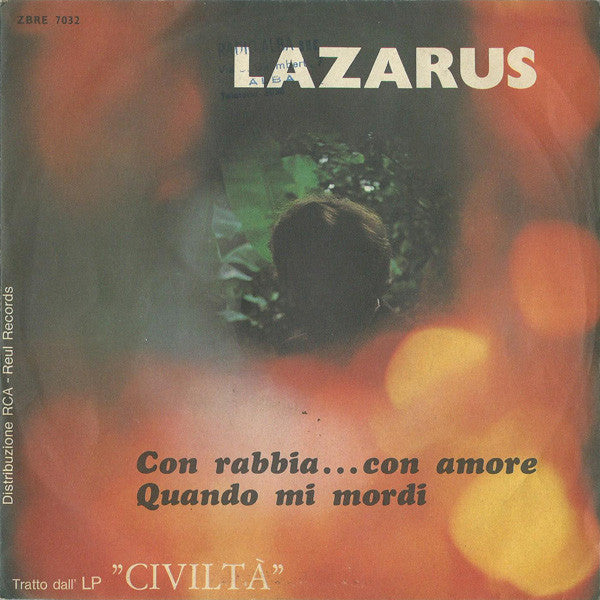 Lazarus - Quando Mi Mordi / Con Rabbia...Con Amore (7", Single)