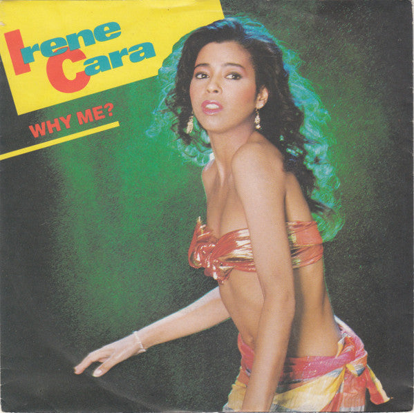 Irene Cara - Why Me? (7", Single)