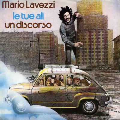 Mario Lavezzi - Le Tue Ali / Un Discorso (7")