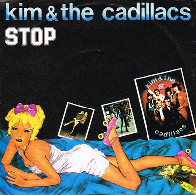 Kim & The Cadillacs - Stop (7")