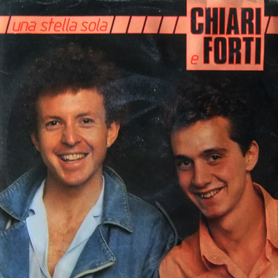 Chiari E Forti - Una Stella Sola (7")