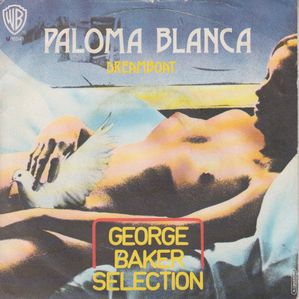 George Baker Selection - Paloma Blanca (7")