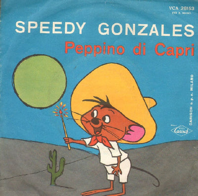 Peppino Di Capri - Speedy Gonzales (7", Single)