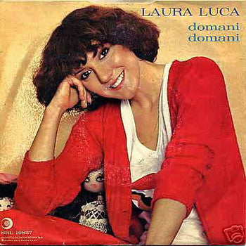 Laura Luca - Domani Domani (7")