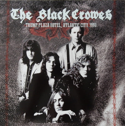 Black Crowes - Trump Plaza Hotel Atlantic City August 24Th 1990 (180gr)