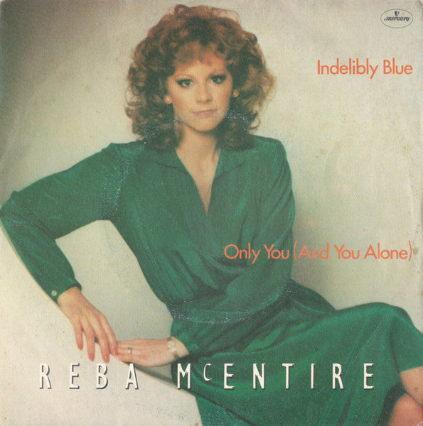 Reba McEntire - Indelibly Blue (7")
