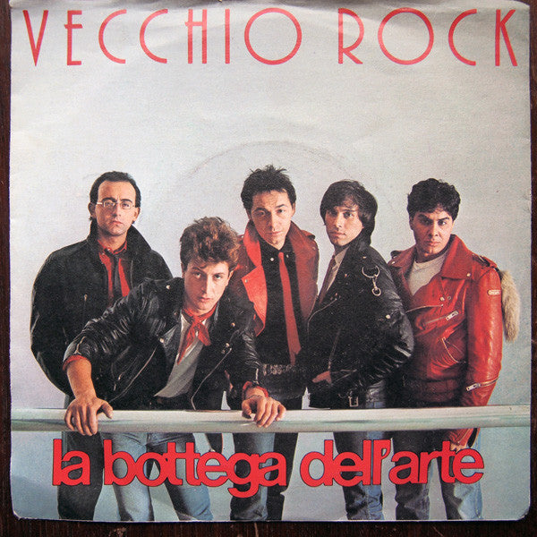 La Bottega Dell'Arte - Vecchio Rock (7", Single)