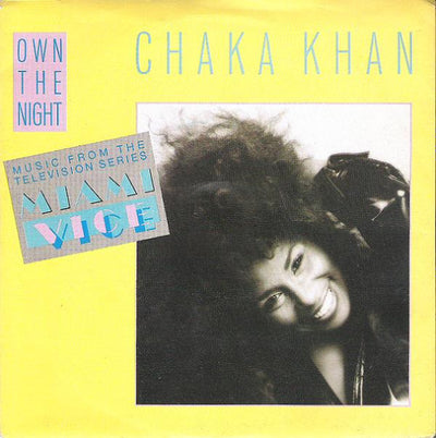 Chaka Khan - Own The Night (7")