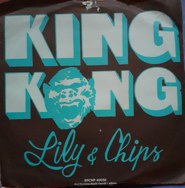 Lily & Chips - King Kong (7")