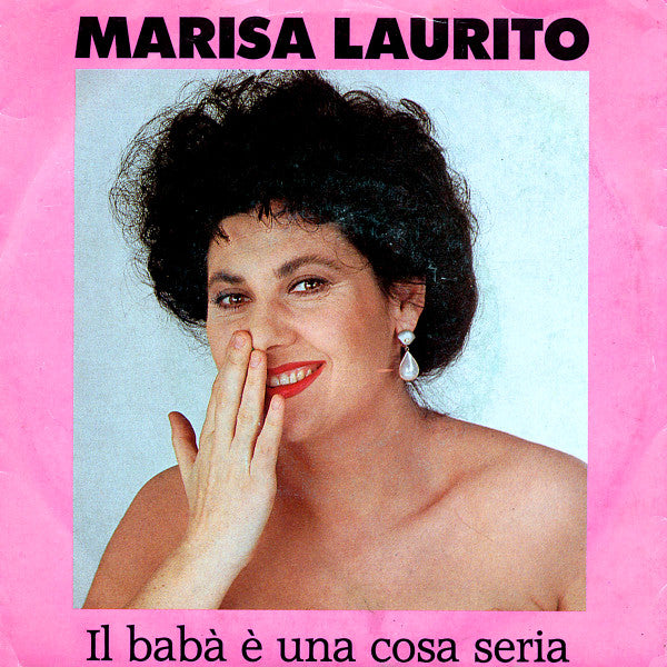 Marisa Laurito - Il Babà È Una Cosa Seria (7")