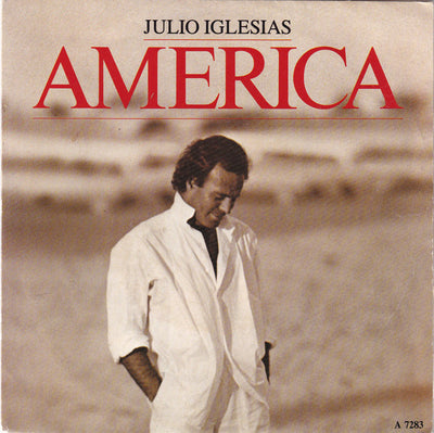 Julio Iglesias - America (7", Single)