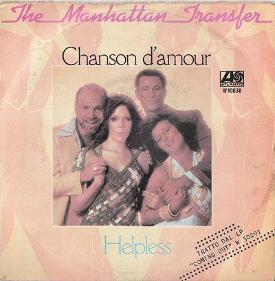 The Manhattan Transfer - Chanson D'Amour / Helpless (7")