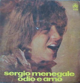 Sergio Menegale - Odio E Amo (7")