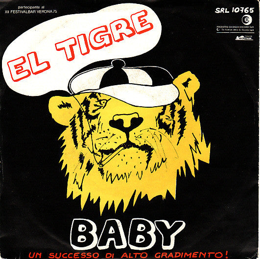 El Tigre - Baby (7")