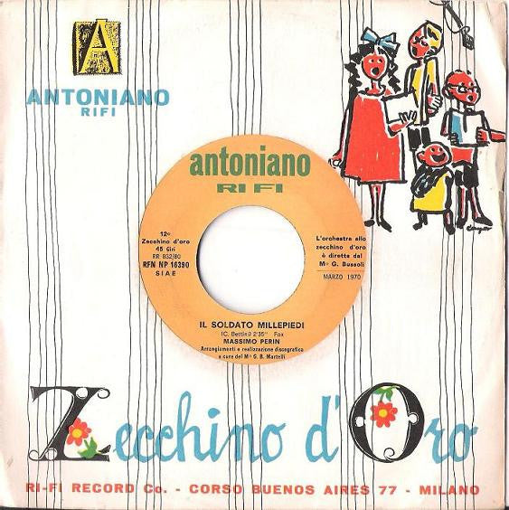Antonella Tedeschi / Massimo Perin - Un Pupazzo Di Neve / Il Soldato Millepiedi (7")
