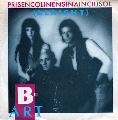 B-Art - Prisencolinensinainciusol (Alright) (7", Single)