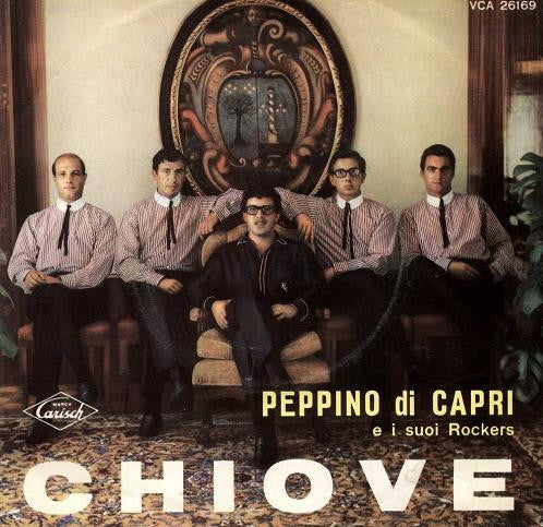 Peppino Di Capri E I Suoi Rockers - Chiove (7", RE)