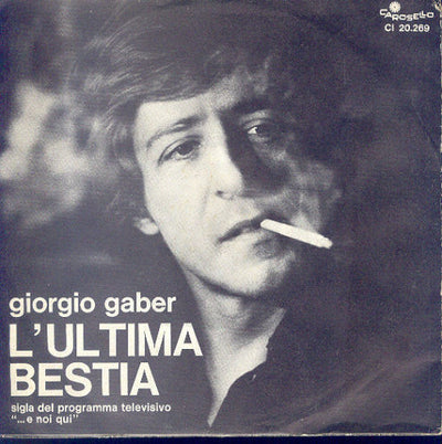 Giorgio Gaber - L'Ultima Bestia (7")