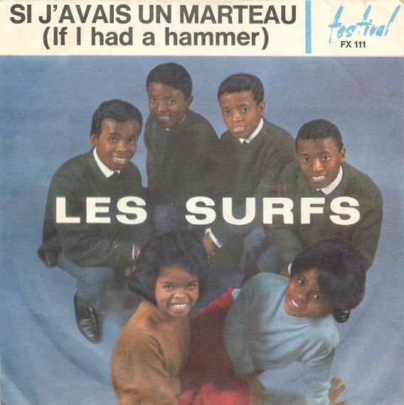 Les Surfs - Si J'Avais Un Marteau = If I Had A Hammer (7")