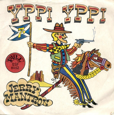 Jerry Mantron - Yppi Yppi (7")