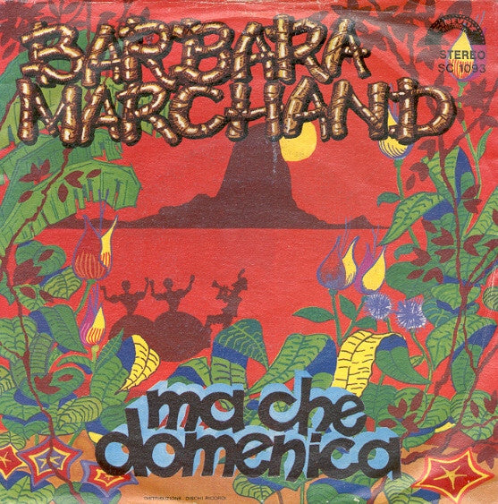 Barbara Marchand - Ma Che Domenica (7", Single)
