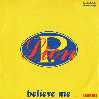 P. Lion - Believe Me (7")