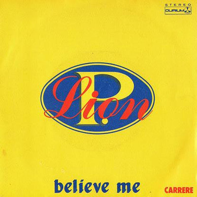 P. Lion - Believe Me (7")
