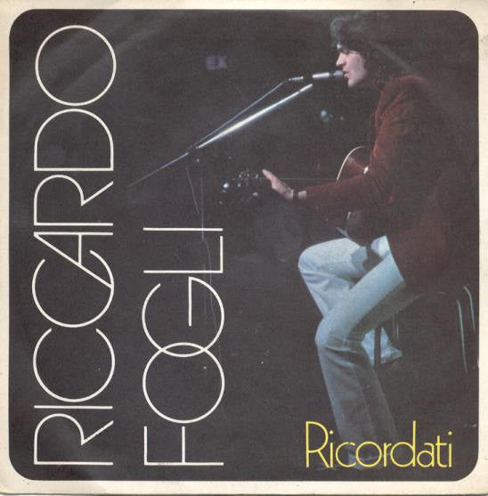 Riccardo Fogli - Ricordati (7")