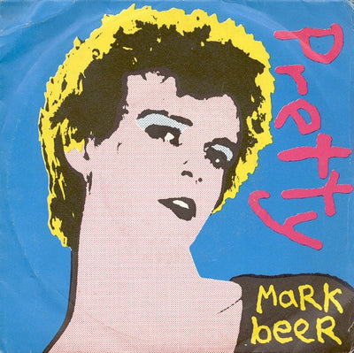 Mark Beer - Pretty (7", Single)