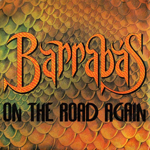 Barrabas - On The Road Again (7")