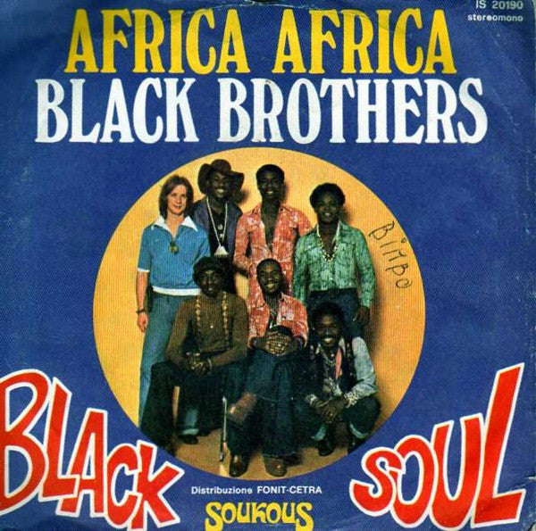 Black Soul - Africa, Africa / Black Brothers (7")