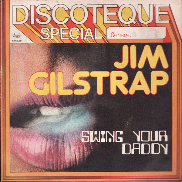 Jim Gilstrap - Swing Your Daddy (7", Single)