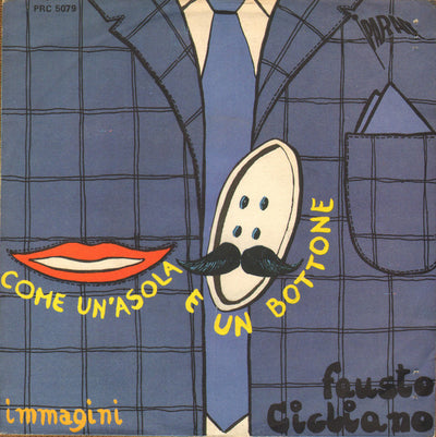 Fausto Cigliano - Come Un'Asola E Un Bottone (7", Single)