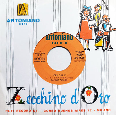 Orchestra Dello Zecchino D'Oro, Patrizia Alpago / Patrizia Zema - Cin Ciu E / La Nuvola Bianca E La Nuvola Nera (7")