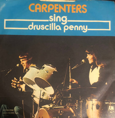Carpenters - Canta / Druscilla Penny (7", Single)