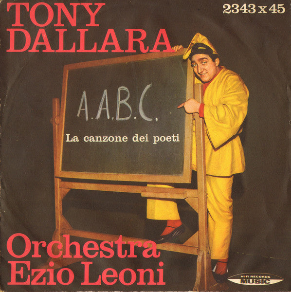 Tony Dallara, Ezio Leoni E La Sua Orchestra - A.A.B.C. (7", Single)