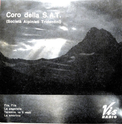 Coro Della S.A.T. - I Canti Della Montagna (7", EP)