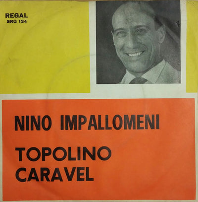 Nino Impallomeni - Topolino / Caravel (7")